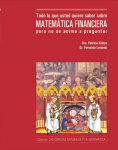 Todo lo que usted quiere saber sobre matemática financiera pero no se anima a preguntar