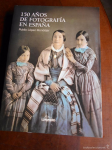 150 años de fotografía en España