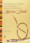 A influência da religião afro brasileira na obra escultórica do Mestre Didi