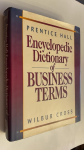 Encyclopedic dictionary of business terms