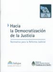 Hacia la democratización de la justicia