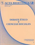 Acta bioethica, a. viii, no. 1 - 2002 - Debate ético y ciencias sociales