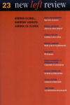 New left review, no. 23 - nov. - dic. 2003 - Guerra global, guerra locales, guerra de clases
