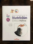 Enciclopedia de la nutrición clínica felina