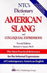 NTC's Dictionary of american slang and colloquial expressions
