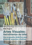 Artes visuales : herramientas de taller