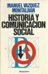 Historia y comunicación social