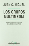Los grupos multimedia