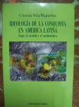 Ideología de la conquista en América Latina