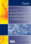 Tratado de diagnóstico radiológico veterinario