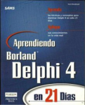 Aprendiendo Borland Delphi 4 en 21 días.