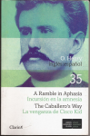A ramble in aphasia; The Caballero's way