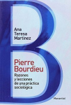 Pierre Bourdieu: razones y lecciones de una práctica sociológica