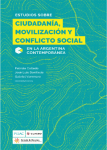 Estudios sobre ciudadanía, movilización y conflicto social en la Argentina contemporánea