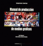 Manual de producción de medios gráficos